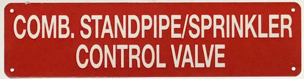 COMBINATION STANDPIPE AND SPRINKLER CONTROL VALVE SIGN (ALUMINUM SIGNS 3X12)