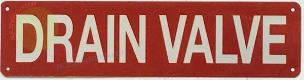 DRAIN VALVE SIGN- RED (ALUMINUM SIGNS 3X12)