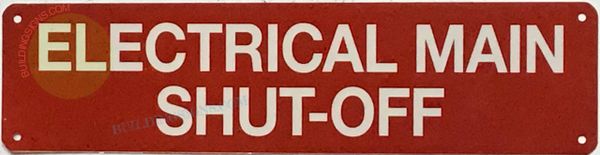 ELECTRICAL MAIN SHUT-OFF SIGN- RED (ALUMINUM SIGNS 3X12)