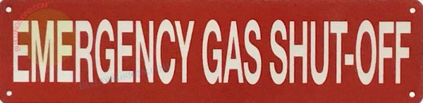 EMERGENCY GAS SHUT-OFF SIGN- RED (ALUMINUM SIGNS 3X12)