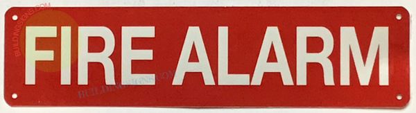 FIRE ALARM SIGN (ALUMINUM SIGNS 3X12)