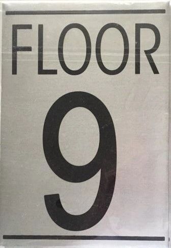 FLOOR NUMBER NINE (9) SIGN - BRUSHED ALUMINUM