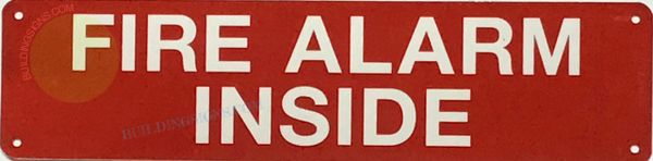 FIRE ALARM INSIDE SIGN- RED (ALUMINUM SIGNS 3X12)