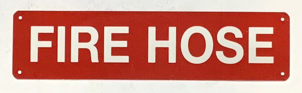 FIRE HOSE SIGN (ALUMINUM SIGNS 3X12)