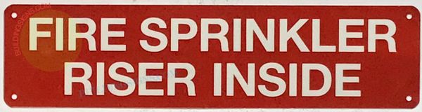 FIRE SPRINKLER RISER INSIDE SIGN (ALUMINUM SIGNS 3X12)