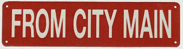 FROM CITY MAIN SIGN- RED (ALUMINUM SIGNS 3X12)