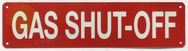 GAS SHUT-OFF SIGN (ALUMINUM SIGNS 3X12)