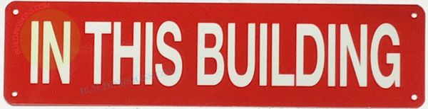 IN THIS BUILDING SIGN- RED (ALUMINUM SIGNS 3X12)