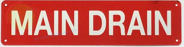 MAIN DRAIN SIGN- RED (ALUMINUM SIGNS 3X12)