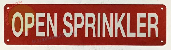 Open sprinkler Sign- RED (ALUMINUM SIGNS 3x12)