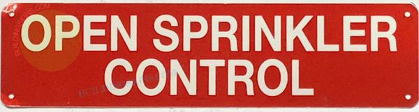 OPEN SPRINKLER CONTROL SIGN (ALUMINUM SIGNS 3X12)