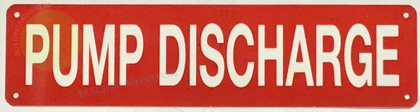 PUMP DISCHARGE SIGN- RED (ALUMINUM SIGNS 3X12)