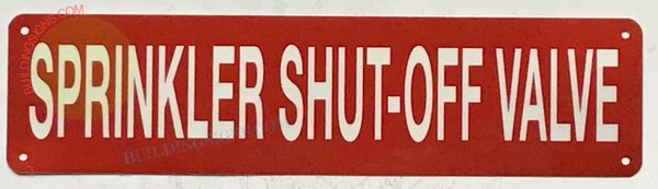 Sprinkler Shutoff VALVE Sign (ALUMINUM SIGNS 3x12)