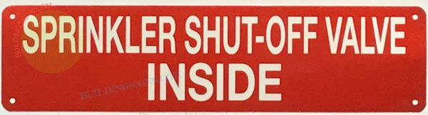 Sprinkler shut off valve inside Sign (ALUMINUM SIGNS 3x12)