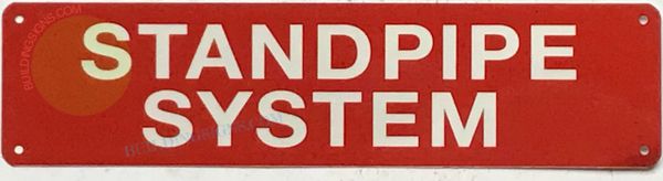 STANDPIPE SYSTEM SIGN (ALUMINUM SIGNS 3X12)