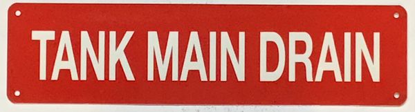 TANK MAIN DRAIN SIGN (ALUMINUM SIGNS 3X12)