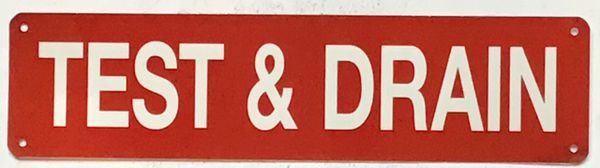 TEST AND DRAIN SIGN (ALUMINUM SIGNS 3X12)
