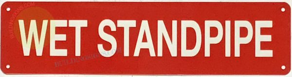 WET STANDPIPE SIGN (ALUMINUM SIGNS 3X12)