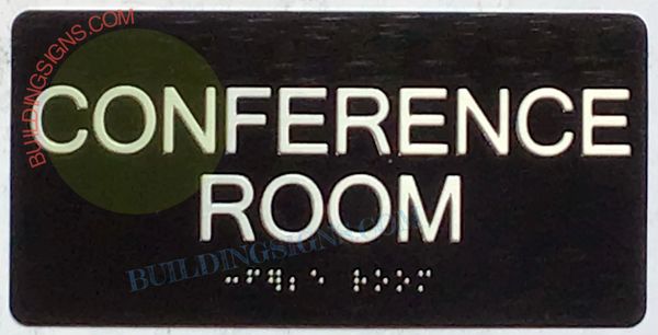 CONFERENCE ROOM Sign- BRAILLE- BLACK (ALUMINUM SIGNS 4X8)