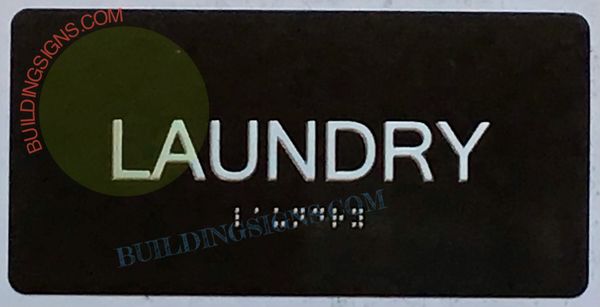Laundry Sign- BRAILLE- BLACK (ALUMINUM SIGNS 4X8)