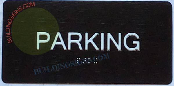 PARKING SIGN- BRAILLE- BLACK (ALUMINUM SIGNS 4X8)