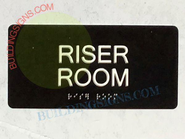 Riser room Sign- BRAILLE- BLACK (ALUMINUM SIGNS 4X8)