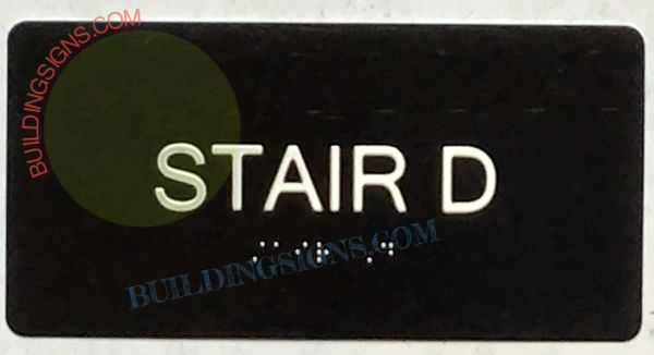 STAIR D SIGN- BRAILLE- BLACK (ALUMINUM SIGNS 4X8)