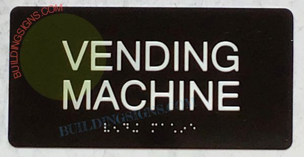 VENDING MACHINE Sign- BRAILLE- BLACK (ALUMINUM SIGNS 4X8)