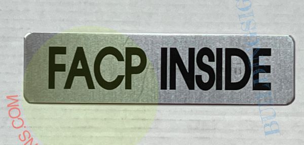 FACP INSIDE SIGN- SILVER (ALUMINUM SIGNS 2X8)