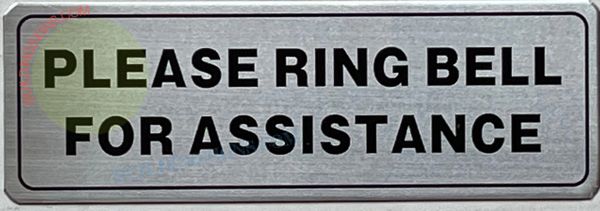 PLEASE RING BELL FOR ASSISTANCE SIGN (ALUMINUM SIGNS 3X7)