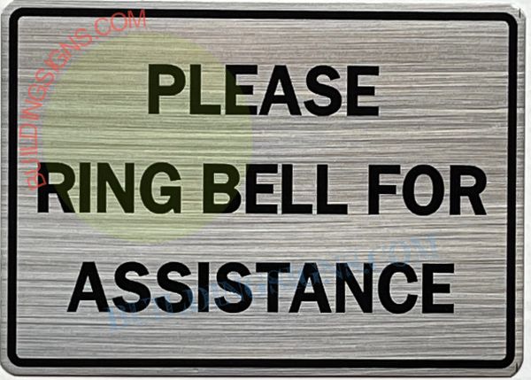 PLEASE RING BELL FOR ASSISTANCE SIGN (ALUMINUM SIGNS 7X10)