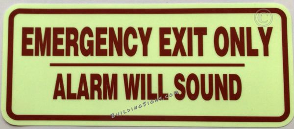 EMERGENCY EXIT ALARM WILL SOUND SIGN (STICKER SAFETY SIGNS 6X12)- VINYL PLASTIC- PHOTOLUMINESCENT
