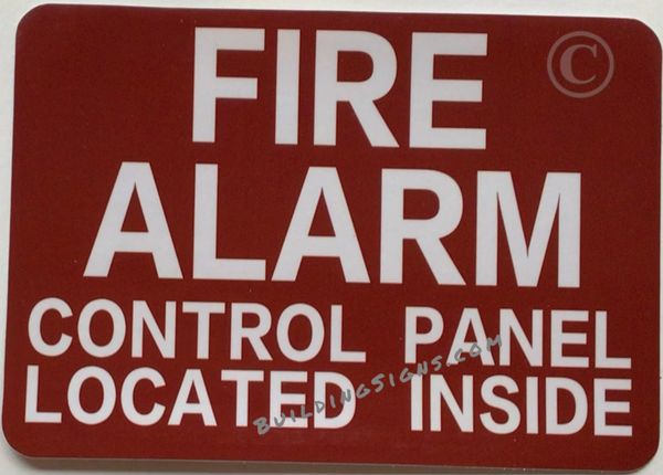FIRE ALARM CONTROL PANEL LOCATED INSIDE SIGN (STICKER SAFETY SIGNS 7X10)- VINYL PLASTIC