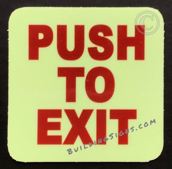 PUSH TO EXIT SIGN (STICKER SAFETY SIGNS 4X4)- VINYL PLASTIC- PHOTOLUMINESCENT
