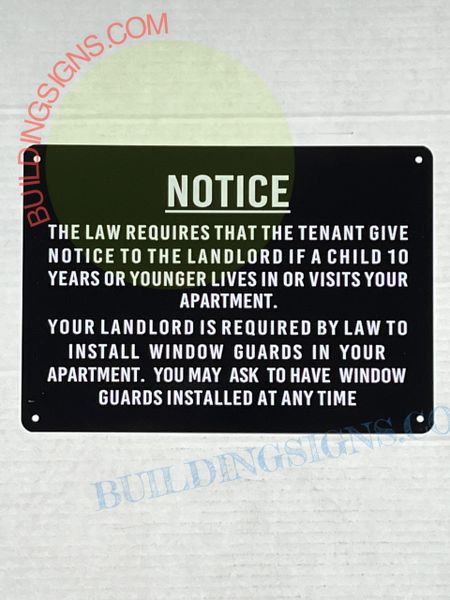 NOTICE REGARDING THE INSTALLATION OF WINDOW GUARDS- BLACK (ALUMINUM SIGNS 7X10)