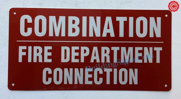 COMBINATION FIRE DEPARTMENT CONNECTION SIGN- RED (ALUMINUM SIGNS 6X12)