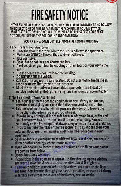 FIRE SAFETY NOTICE YOU ARE IN A COMBUSTIBLE (NON- FIREPROOF) BUILDING SIGN- SILVER (ALUMINUM SIGNS 10X12)