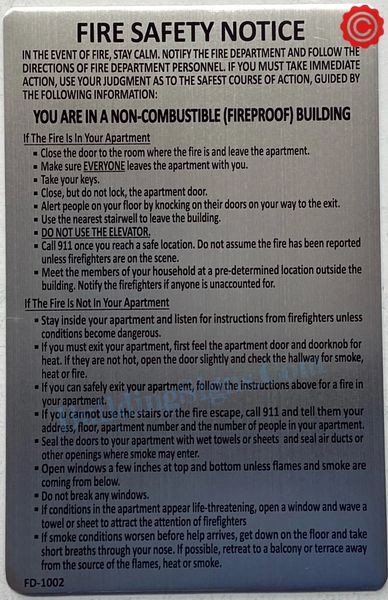 FIRE SAFETY NOTICE YOU ARE IN A NON- COMBUSTIBLE (FIREPROOF) BUILDING SIGN- SILVER (ALUMINUM SIGNS 10X12)