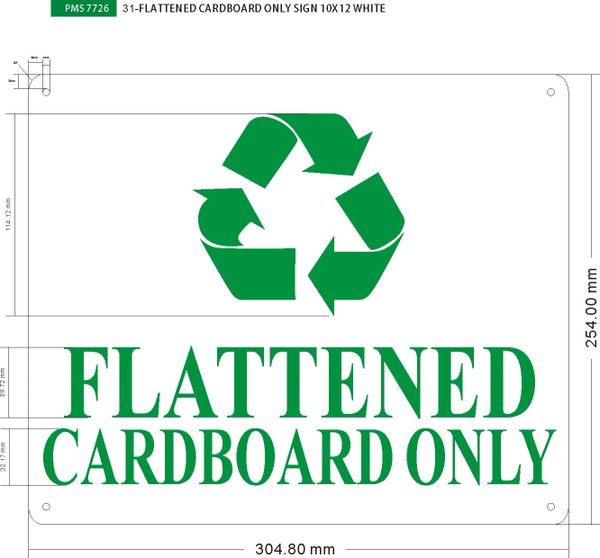 FLATTENED CARDBOARD ONLY SIGN (ALUMINUM SIGNS 10X12)