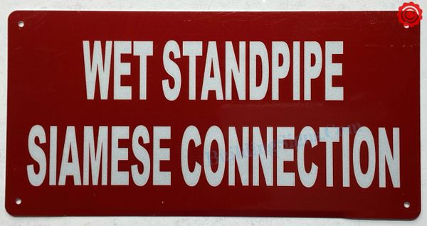 WET STANDPIPE SIAMESE CONNECTION SIGN (ALUMINUM SIGNS 6x12)