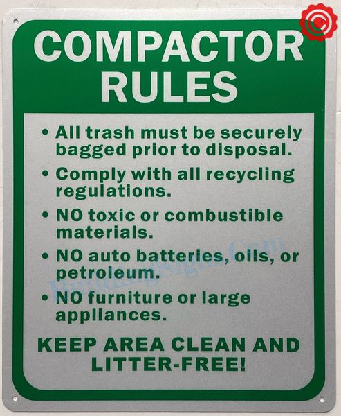 COMPACTOR RULES KEEP AREA CLEAN AND LITTER-FREE SIGN (ALUMINUM SIGNS 16X12)