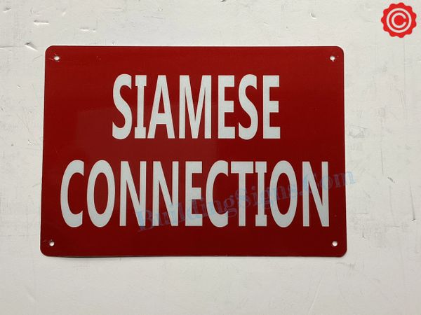 SIAMESE CONNECTION SIGN (ALUMINUM SIGNS 7X10)