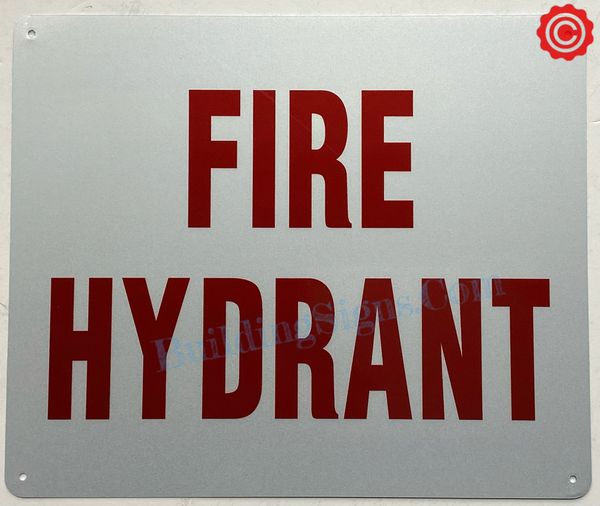 FIRE HYDRANT SIGN (ALUMINUM SIGNS 7X10)