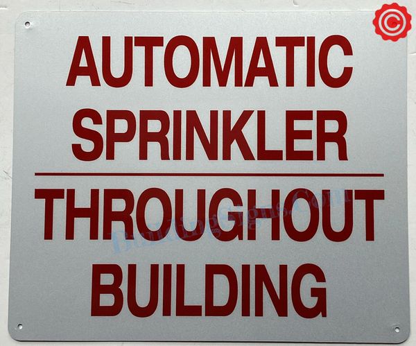 AUTOMATIC SPRINKLER THROUGHOUT BUILDING SIGN (ALUMINUM SIGNS 10X12)
