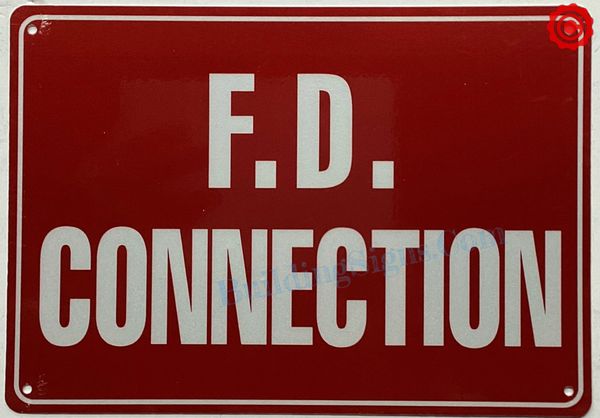FD CONNECTION SIGN- RED (ALUMINUM SIGNS 7X10)
