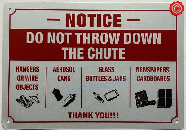 COMPACTOR CHUTE SAFETY SIGN (ALUMINUM SIGNS 10x12)
