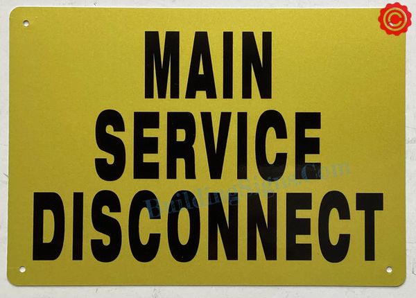 MAIN SERVICE DISCONNECT SIGN (ALUMINUM SIGNS 7x10)