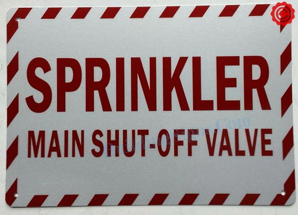 SPRINKLER MAIN SHUT-OFF VALVE SIGN (ALUMINUM SIGNS 7X10)