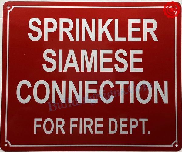 SPRINKLER SIAMESE CONNECTION FOR FIRE DEPARTMENT SIGN (ALUMINUM SIGNS 10X12)