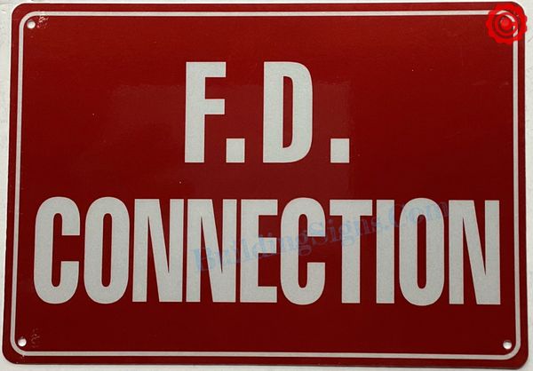 F.D. CONNECTION SIGN- RED (ALUMINUM SIGNS 7X10)